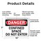 Signmission 7 in H x 10 in W, Plastic, Rectangle, Confined Space Do Not Enter OS-2PACK-DS-P-710-L-19286 - alternate 7